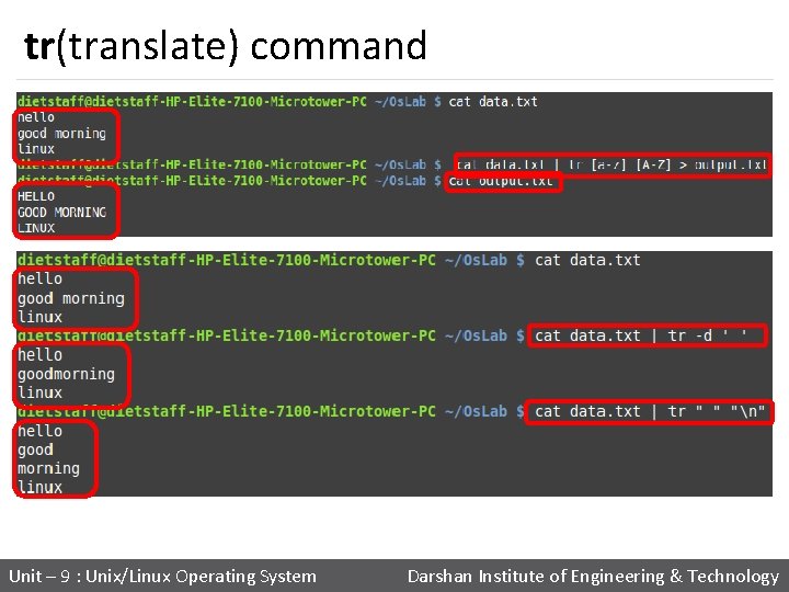 tr(translate) command Unit – 9 : Unix/Linux Operating System Darshan Institute of Engineering &