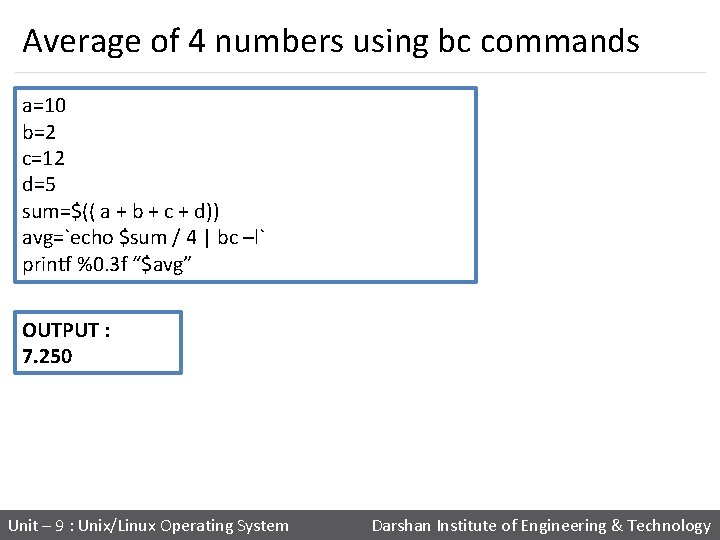 Average of 4 numbers using bc commands a=10 b=2 c=12 d=5 sum=$(( a +