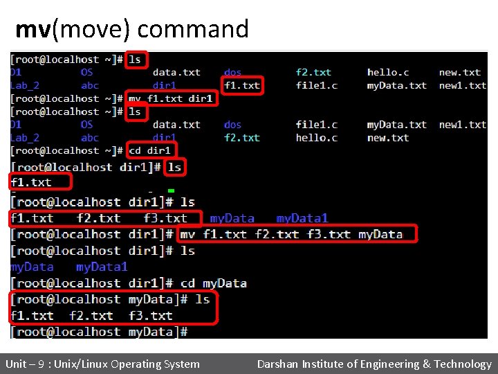 mv(move) command Unit – 9 : Unix/Linux Operating System Darshan Institute of Engineering &