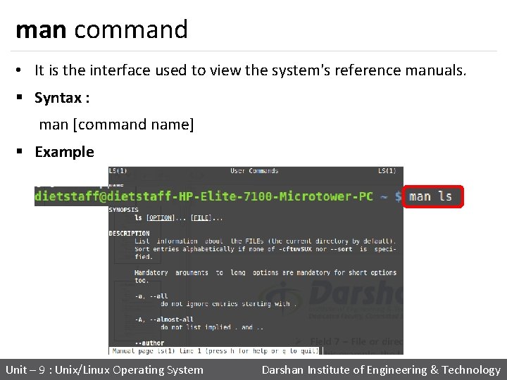 man command • It is the interface used to view the system's reference manuals.