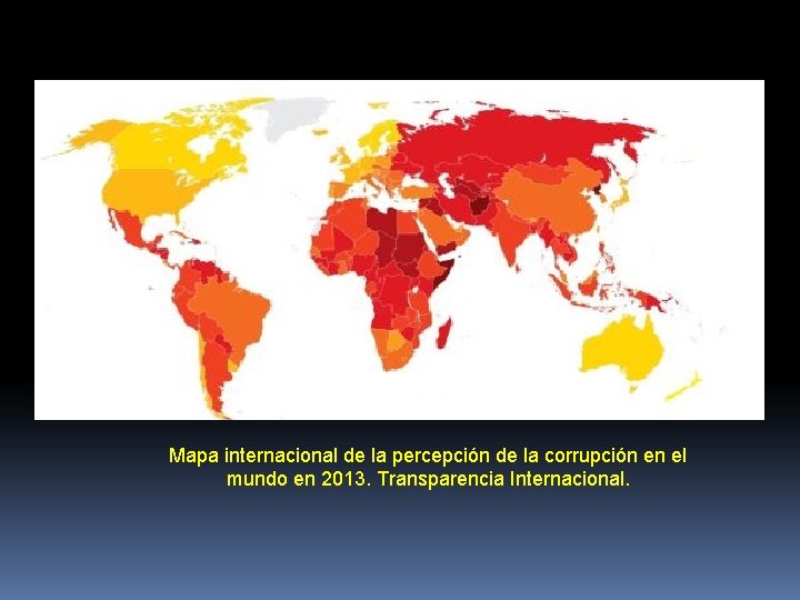 Mapa internacional de la percepción de la corrupción en el mundo en 2013. Transparencia