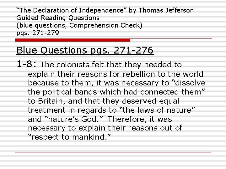 “The Declaration of Independence” by Thomas Jefferson Guided Reading Questions (blue questions, Comprehension Check)