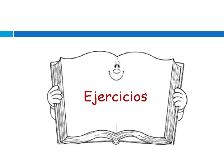Ejercicios 