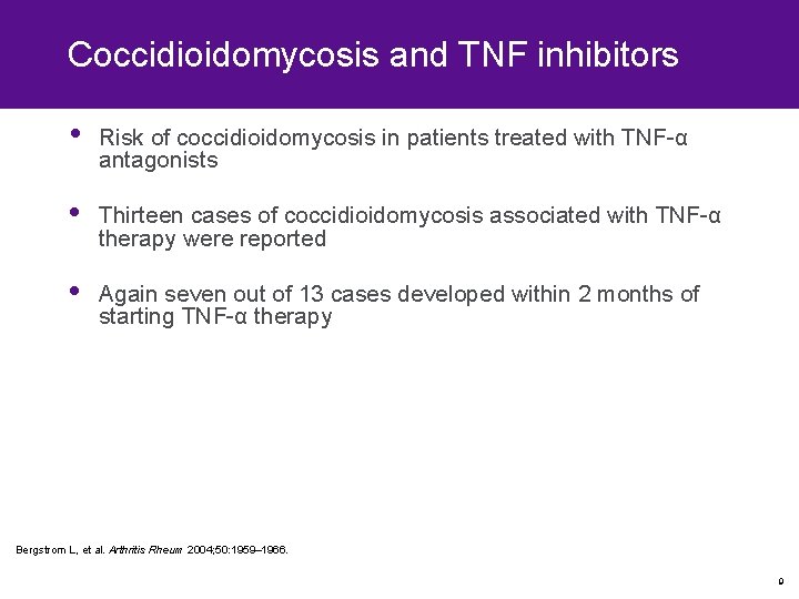 Coccidioidomycosis and TNF inhibitors • Risk of coccidioidomycosis in patients treated with TNF-α antagonists Coccidioidomycosis and TNF inhibitors • Risk of coccidioidomycosis in patients treated with TNF-α antagonists