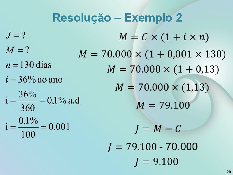 Resolução – Exemplo 2 20 