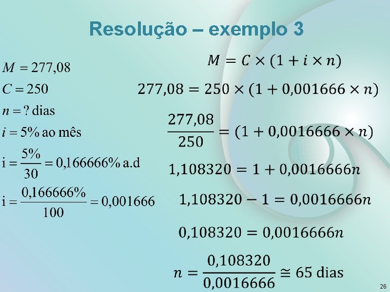 Resolução – exemplo 3 26 