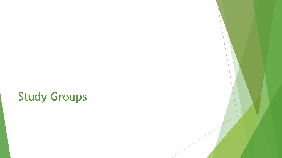 Study Groups Study Groups