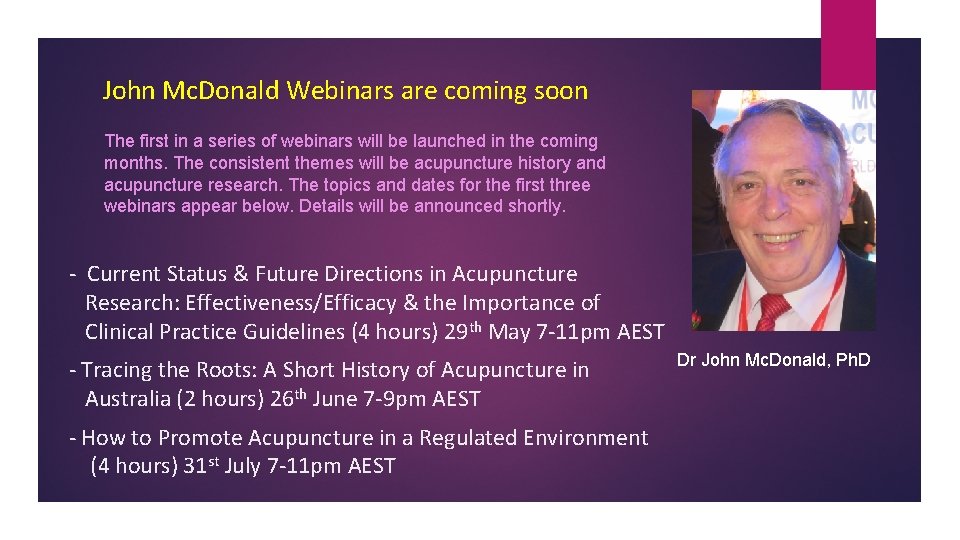 John Mc. Donald Webinars are coming soon The first in a series of webinars