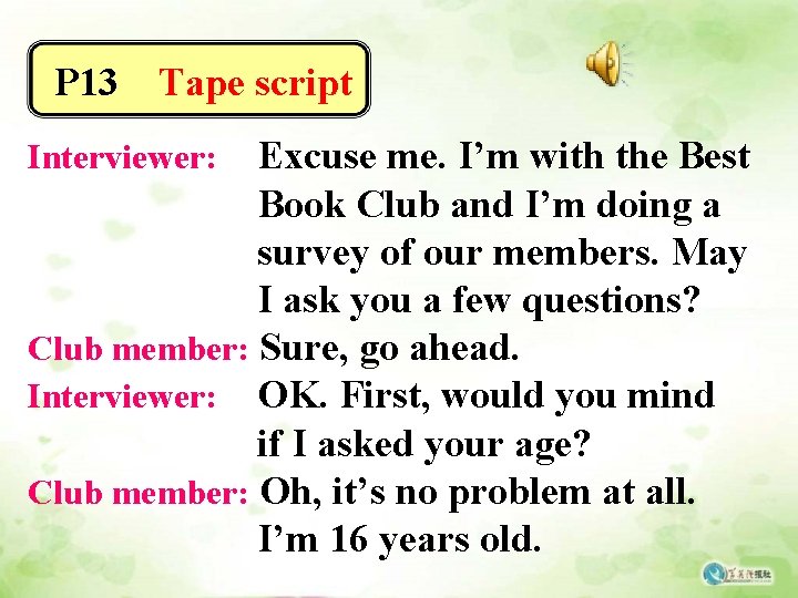 P 13 Tape script Excuse me. I’m with the Best Book Club and I’m P 13 Tape script Excuse me. I’m with the Best Book Club and I’m