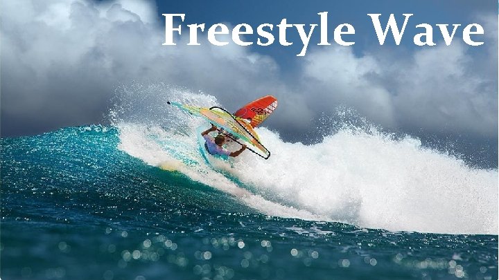 Freestyle Wave 