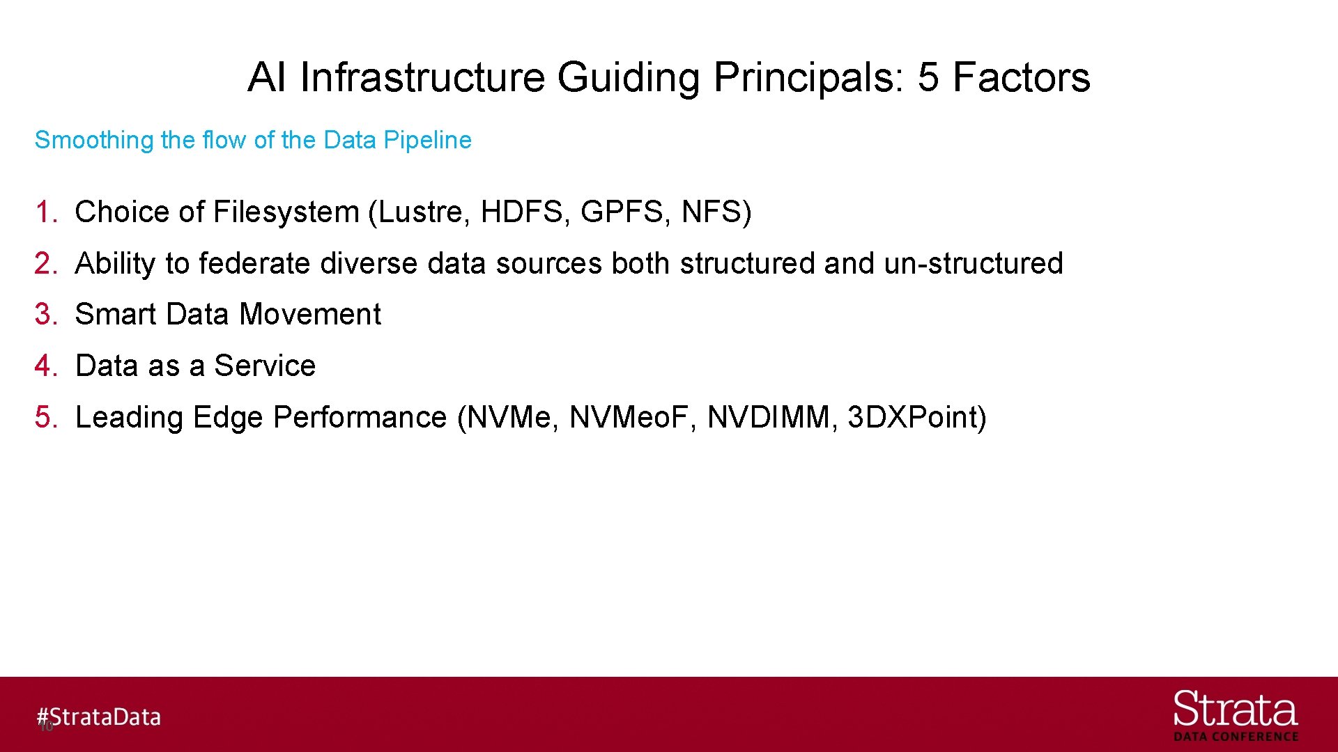 AI Infrastructure Guiding Principals: 5 Factors Smoothing the flow of the Data Pipeline 1.