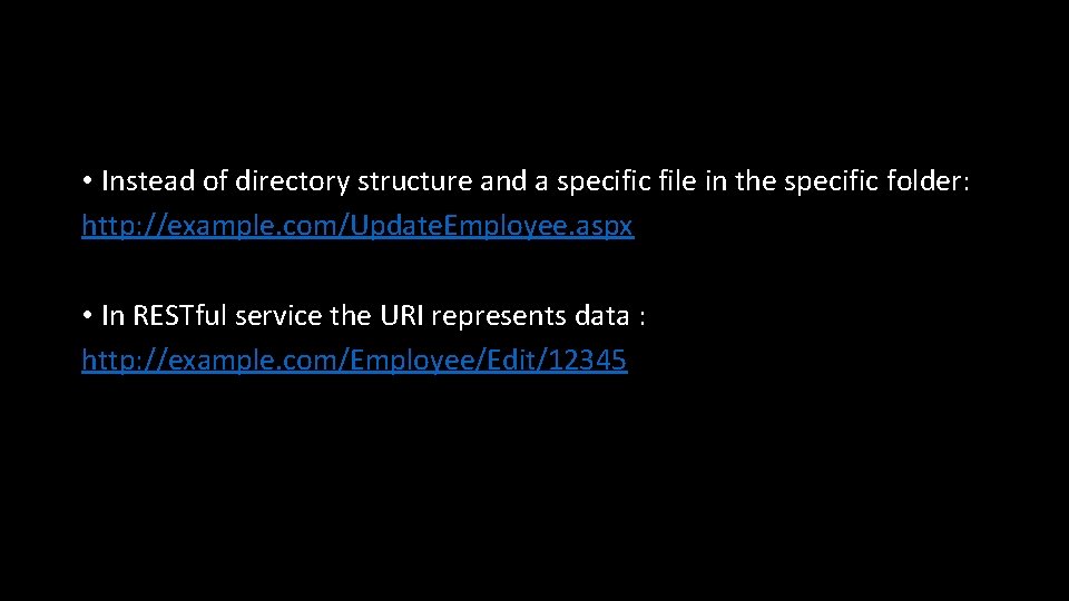  • Instead of directory structure and a specific file in the specific folder: