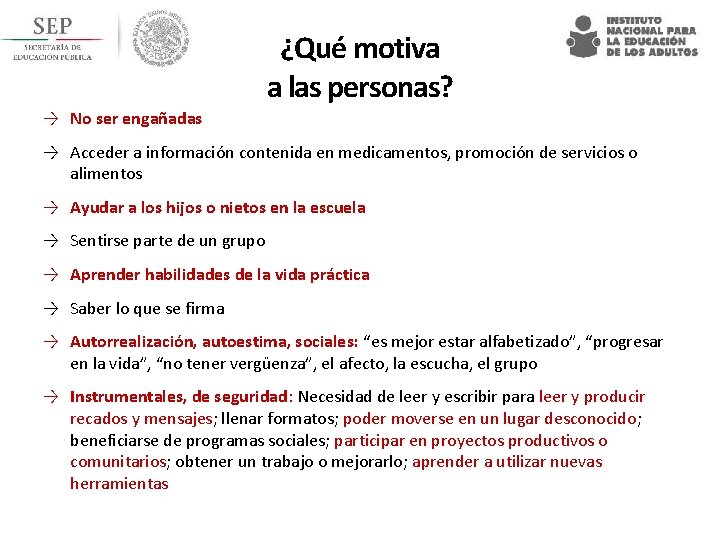 ¿Qué motiva a las personas? → No ser engañadas → Acceder a información contenida