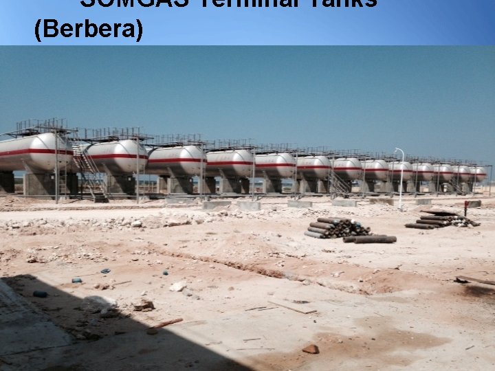 SOMGAS Terminal Tanks (Berbera) 