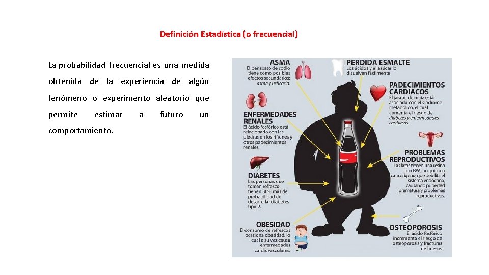 Definición Estadística (o frecuencial) La probabilidad frecuencial es una medida obtenida de la experiencia Definición Estadística (o frecuencial) La probabilidad frecuencial es una medida obtenida de la experiencia