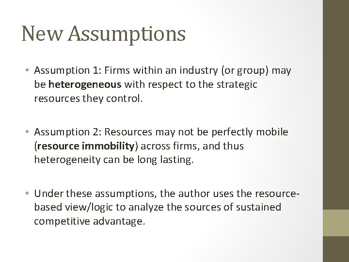 New Assumptions • Assumption 1: Firms within an industry (or group) may be heterogeneous