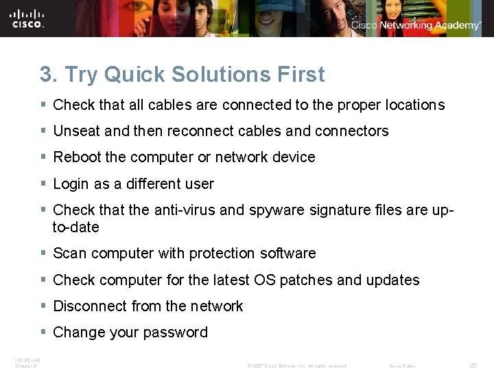 3. Try Quick Solutions First § Check that all cables are connected to the