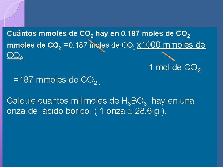 Cuántos mmoles de CO 2 hay en 0. 187 moles de CO 2 mmoles