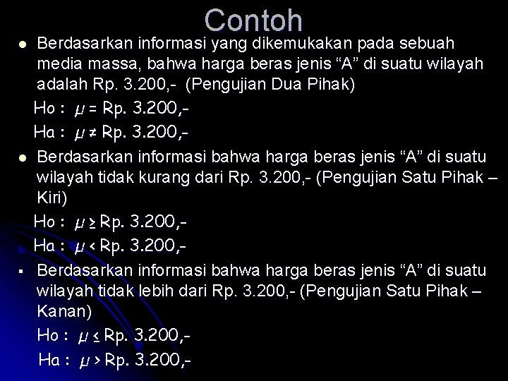 Contoh Berdasarkan informasi yang dikemukakan pada sebuah media massa, bahwa harga beras jenis “A” Contoh Berdasarkan informasi yang dikemukakan pada sebuah media massa, bahwa harga beras jenis “A”