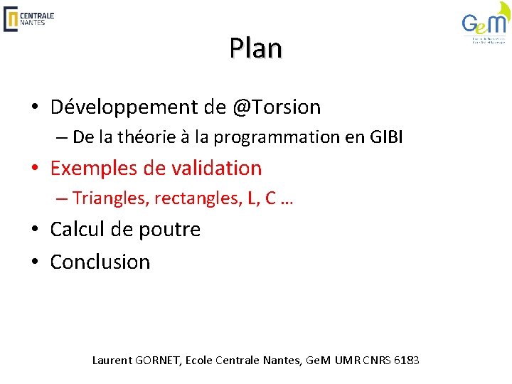 Plan • Développement de @Torsion – De la théorie à la programmation en GIBI