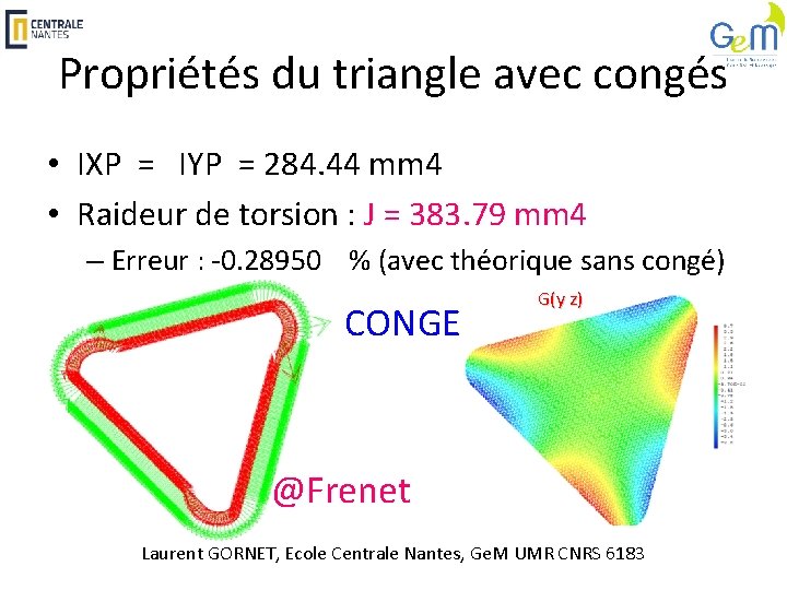 Propriétés du triangle avec congés • IXP = IYP = 284. 44 mm 4