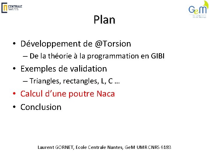 Plan • Développement de @Torsion – De la théorie à la programmation en GIBI