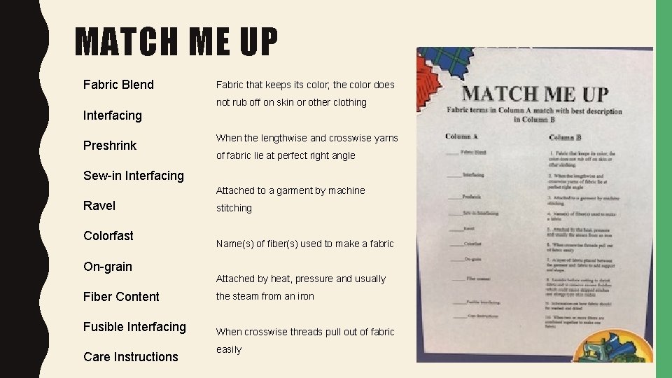 MATCH ME UP Fabric Blend Fabric that keeps its color; the color does not