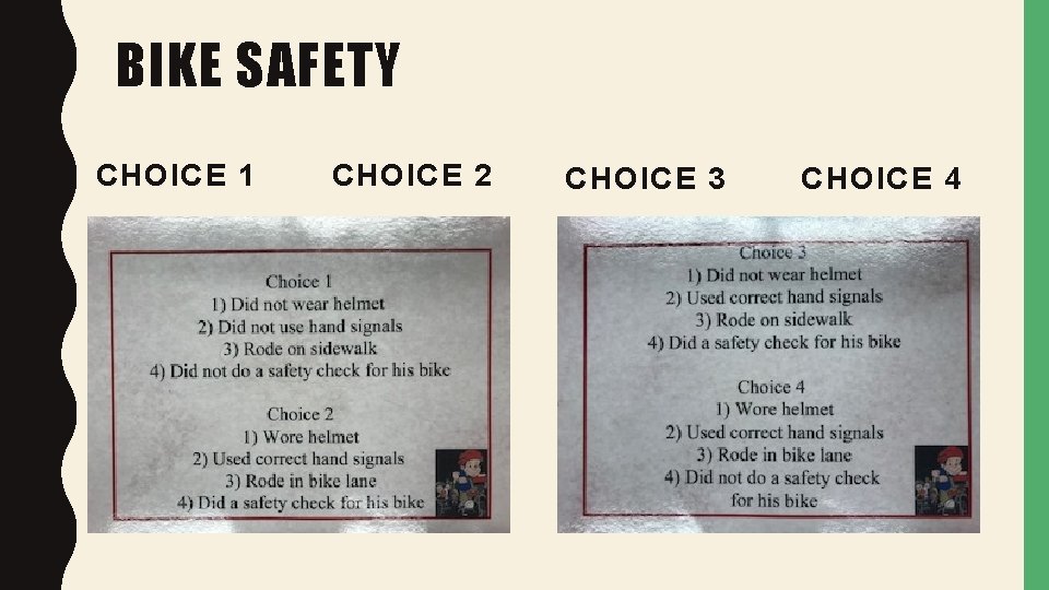 BIKE SAFETY CHOICE 1 CHOICE 2 CHOICE 3 CHOICE 4 