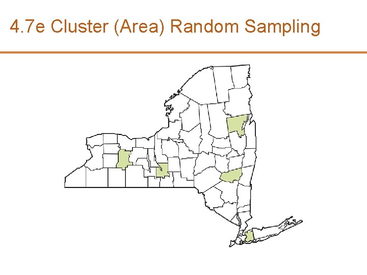 4. 7 e Cluster (Area) Random Sampling 