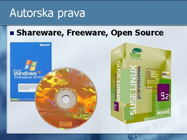 Autorska prava n Shareware, Freeware, Open Source 