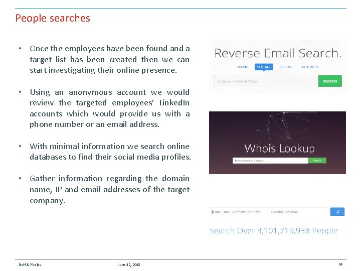 People searches • Once the employees have been found a target list has been