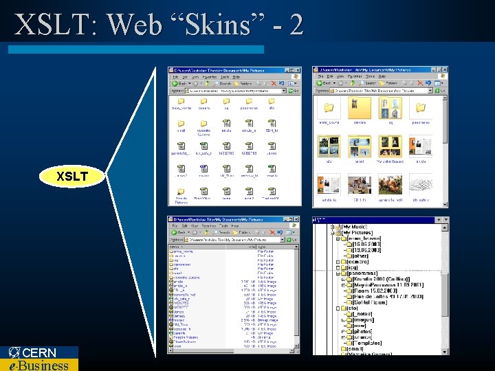 XSLT: Web “Skins” - 2 XSLT CERN e Business – 