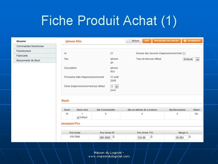 Fiche Produit Achat (1) Maison du Logiciel - www. maisondulogiciel. com 