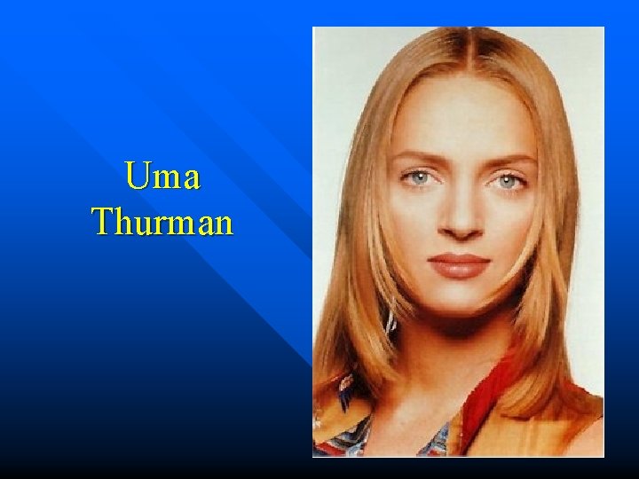 Uma Thurman 