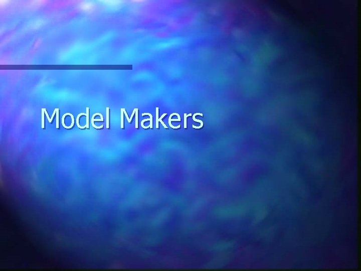 Model Makers 