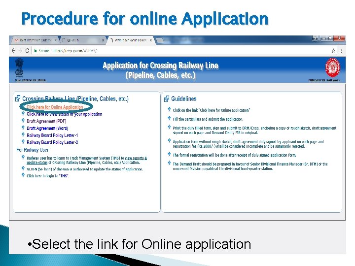 Procedure for online Application • Select the link for Online application 
