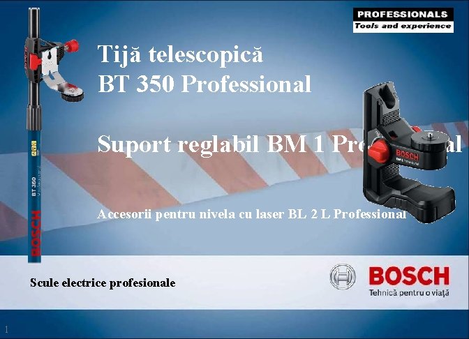 Tijă telescopică BT 350 Professional Suport reglabil BM 1 Professional Accesorii pentru nivela cu