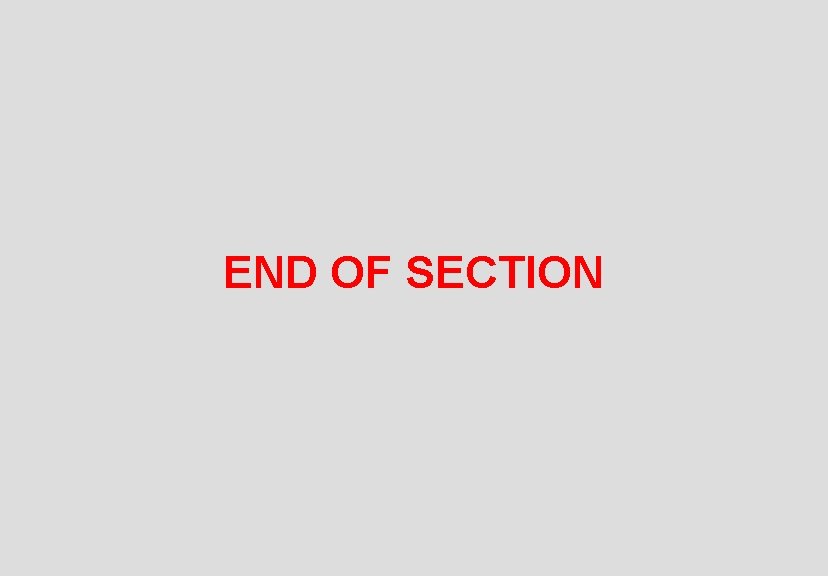 END OF SECTION 