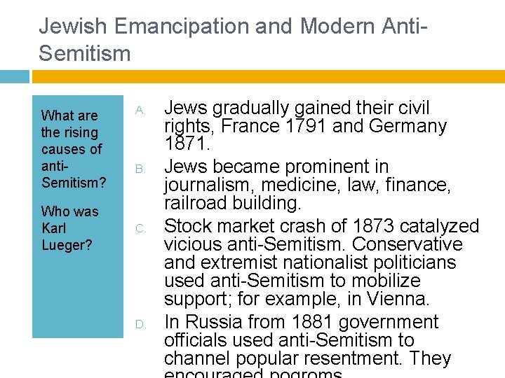Jewish Emancipation and Modern Anti. Semitism What are the rising causes of anti. Semitism?