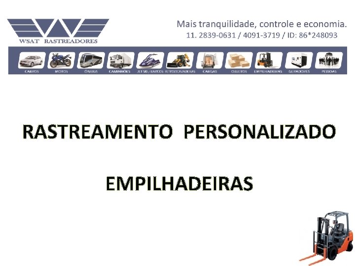 RASTREAMENTO PERSONALIZADO EMPILHADEIRAS 