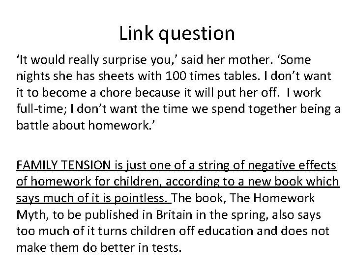 Link question ‘It would really surprise you, ’ said her mother. ‘Some nights she