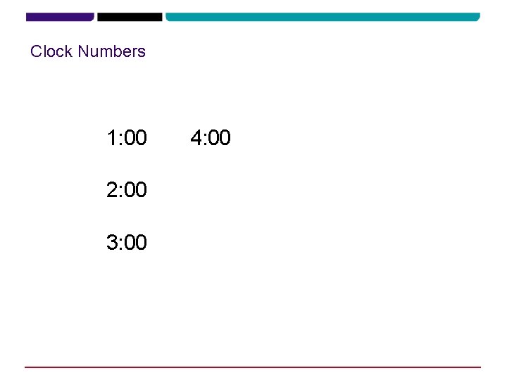 Clock Numbers 1: 00 2: 00 3: 00 4: 00 