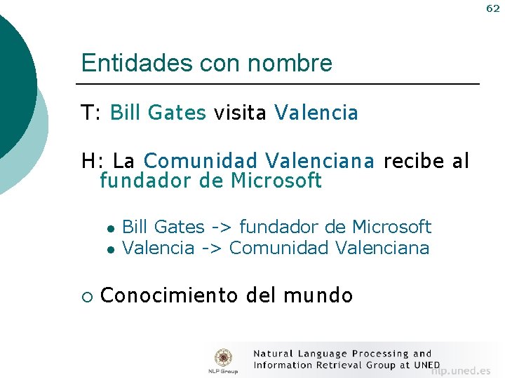 62 Entidades con nombre T: Bill Gates visita Valencia H: La Comunidad Valenciana recibe