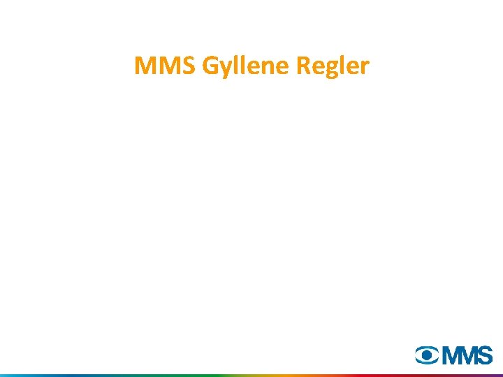 MMS Gyllene Regler 