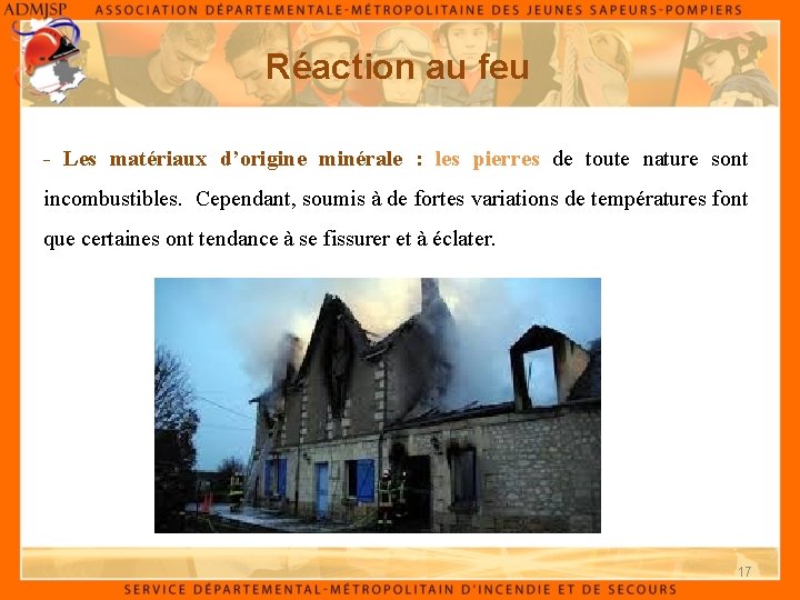 Réaction au feu - Les matériaux d’origine minérale : les pierres de toute nature