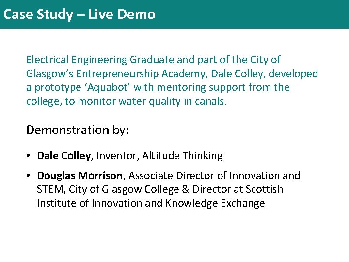 Case Study – Live Demo Electrical Engineering Graduate and part of the City of