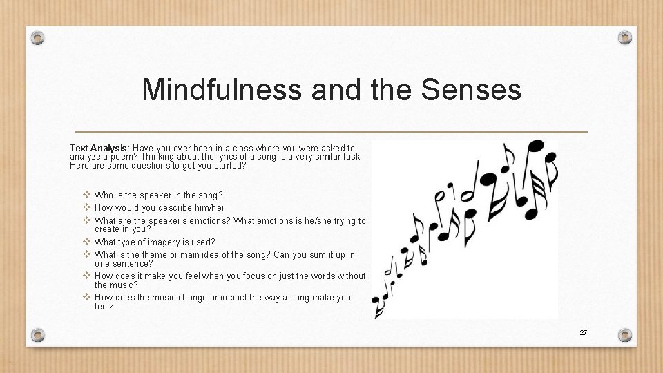 Mindfulness and the Senses Text Analysis: Have you ever been in a class where
