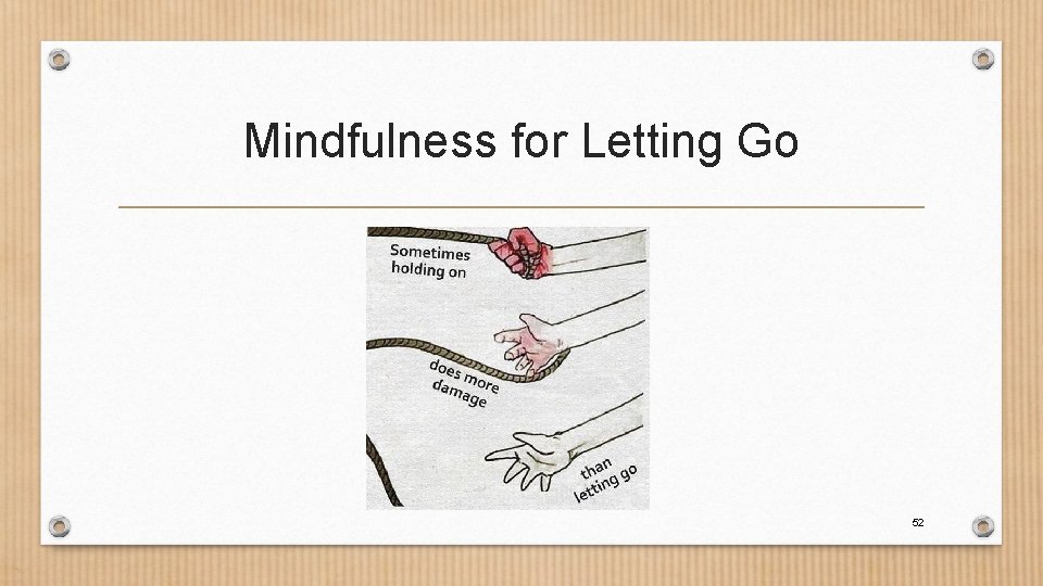 Mindfulness for Letting Go 52 