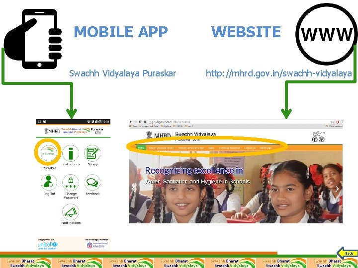 MOBILE APP Swachh Vidyalaya Puraskar WEBSITE http: //mhrd. gov. in/swachh-vidyalaya Back MOBILE APP Swachh Vidyalaya Puraskar WEBSITE http: //mhrd. gov. in/swachh-vidyalaya Back