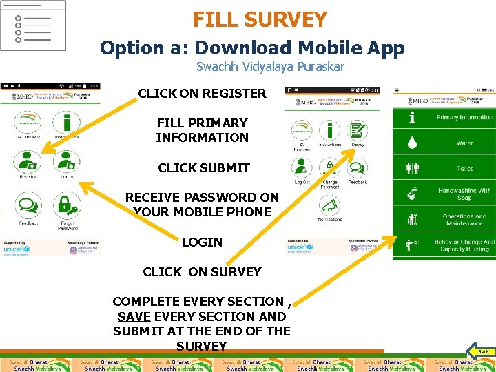 FILL SURVEY Option a: Download Mobile App Swachh Vidyalaya Puraskar CLICK ON REGISTER FILL FILL SURVEY Option a: Download Mobile App Swachh Vidyalaya Puraskar CLICK ON REGISTER FILL